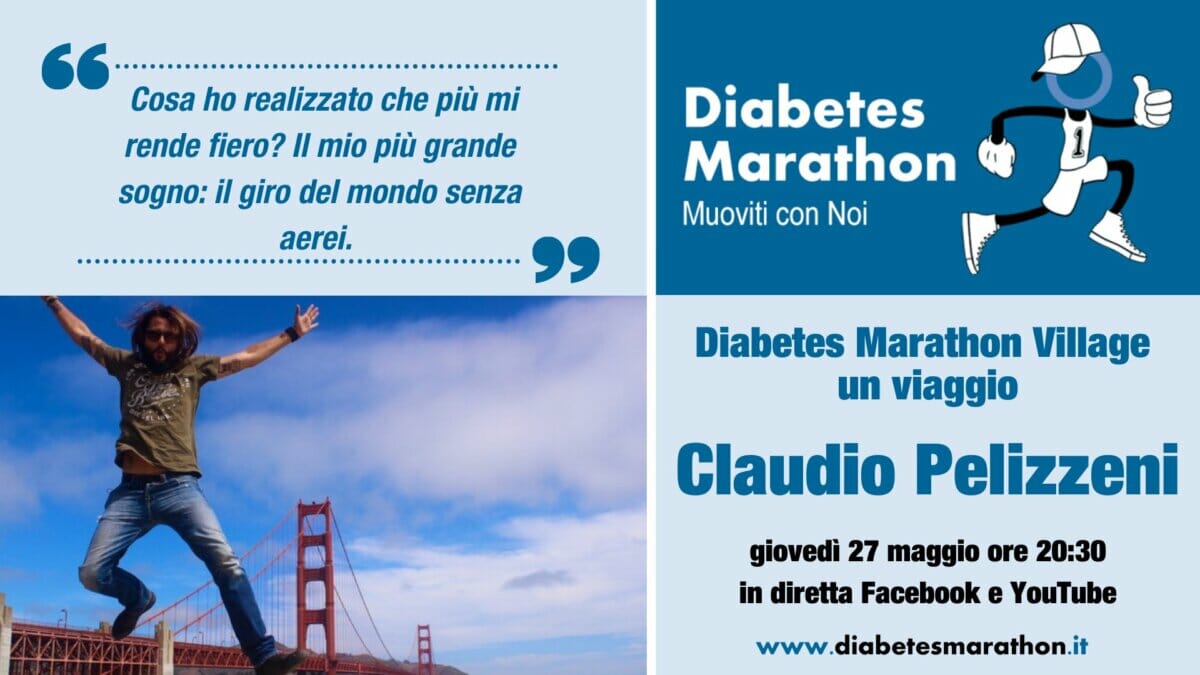 Diabetes Marathon Village “un Viaggio” Con Claudio Pelizzeni – Giovedì 27 Maggio Ore 20:30